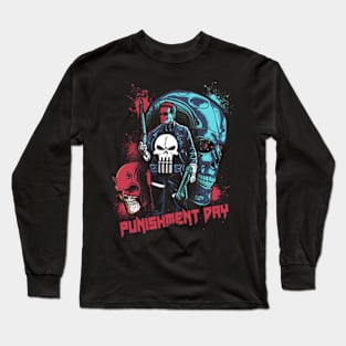 Punishment Day Long Sleeve T-Shirt